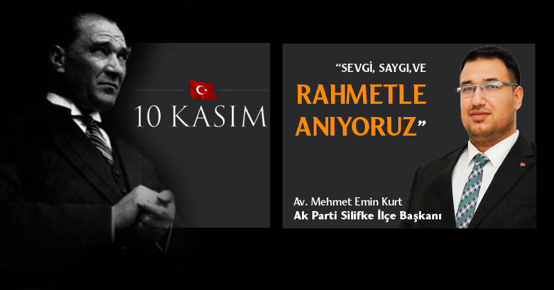 Kurt, “Saygı, sevgi ve rahmetle anıyoruz”