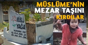 Müslüme'nin mezarını tahrip edip kaçtılar